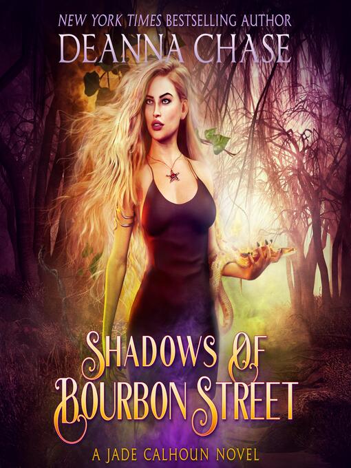 Title details for Shadows of Bourbon Street by Deanna Chase - Available